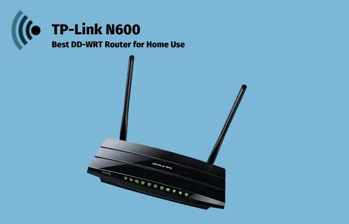 Best DD-WRT Router for Home Use