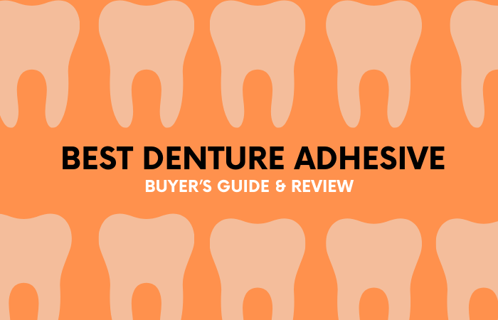 Best Denture Adhesive