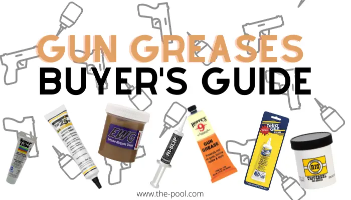 Gun Greases Buyer's Guide