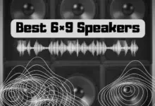 BEST 6X9 speakers with good quality for best experience of music
