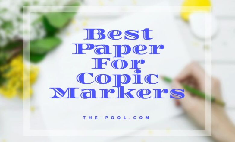 Best Paper For Copic Markers