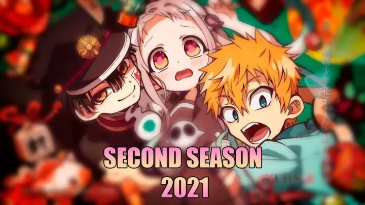 Toilet Bound Hanako Kun Season 2 Release Date 2021