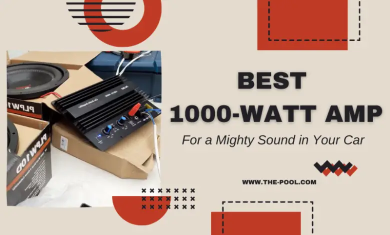 Best 1000-Watt Amp