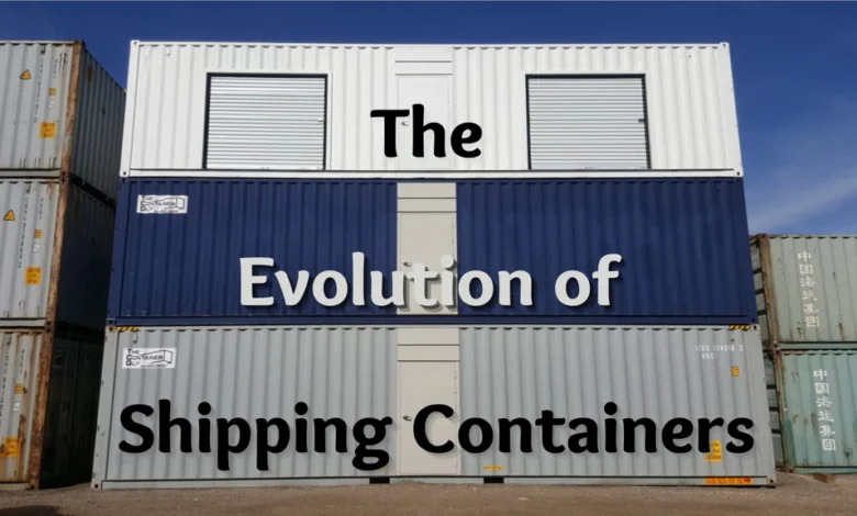 Evolution of Shipping Containers